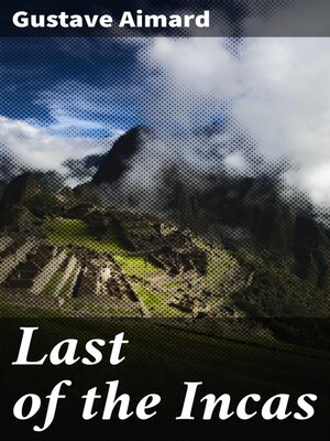 cover image of Last of the Incas